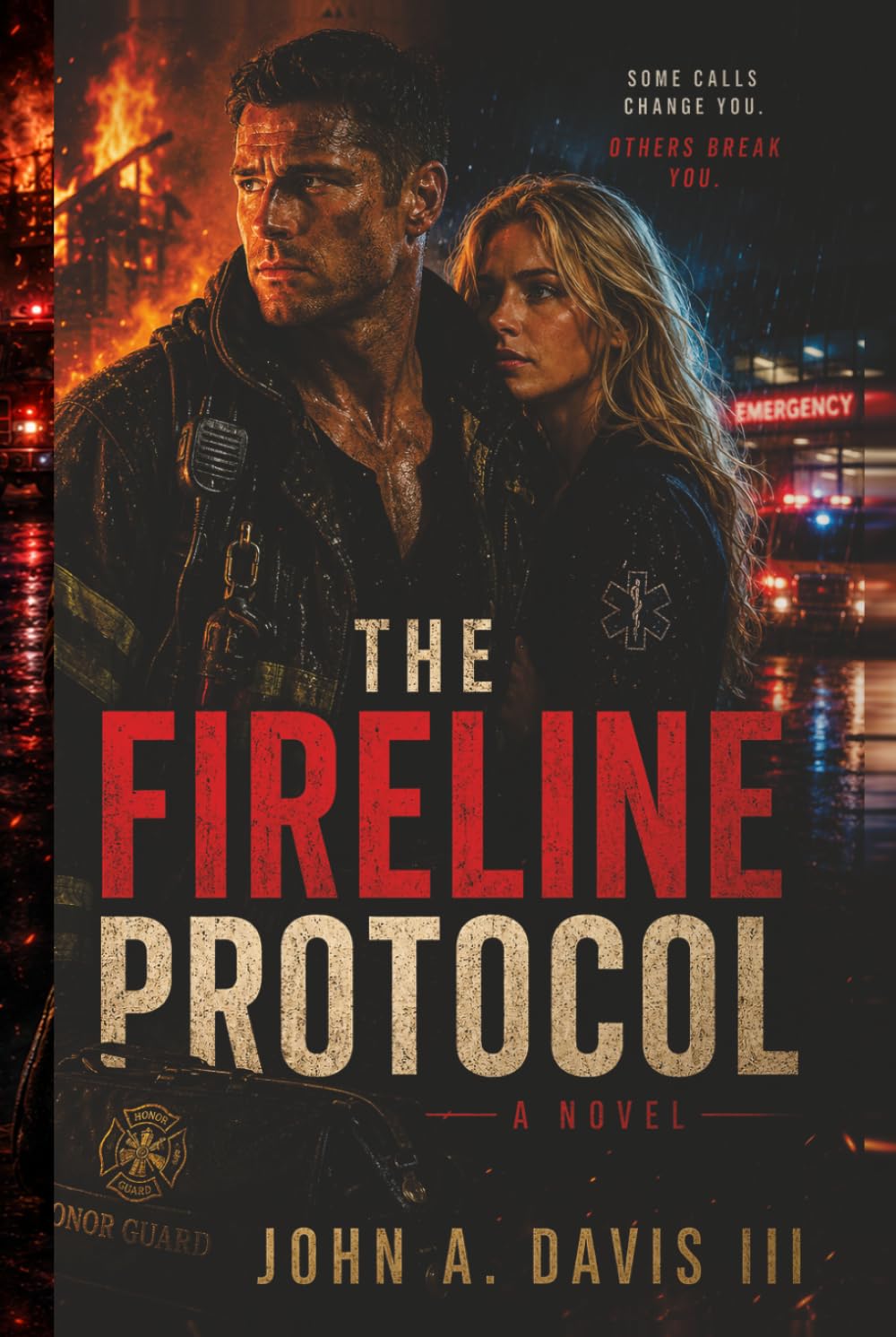 Cover of The Fireline Protocol by John A. Davis III